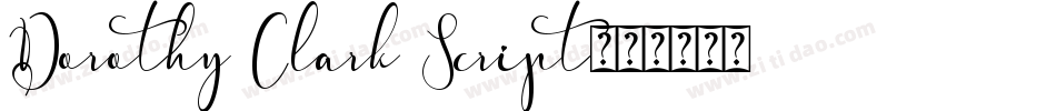 Dorothy Clark Script字体转换